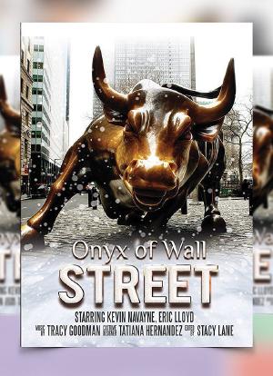 The Onyx of Wall Street海报封面图