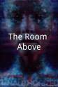 Javier Reyna The Room Above