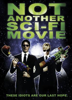 Not Another Sci-Fi Movie海报封面图