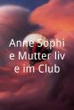 Anne-Sophie Mutter Anne-Sophie Mutter live im Club