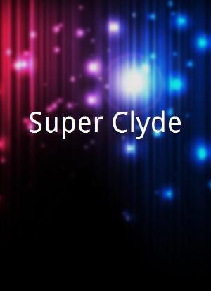 Super Clyde海报封面图