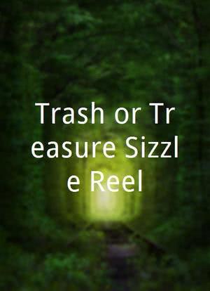 Trash or Treasure Sizzle Reel海报封面图