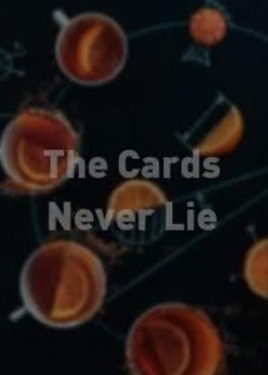 The Cards Never Lie海报封面图