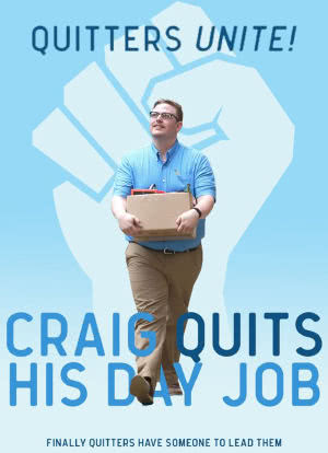 Craig Quits His Day Job海报封面图