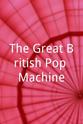 Gordon Elsbury The Great British Pop Machine