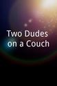 Eric Stayberg Two Dudes on a Couch