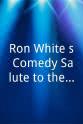 Gene Pompa Ron White`s Comedy Salute to the Troops