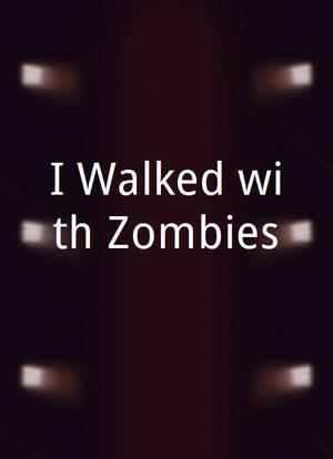 I Walked with Zombies海报封面图