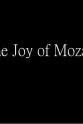 Chris Rodley The Joy of Mozart