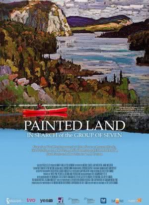 Painted Land: In Search of the Group of Seven海报封面图