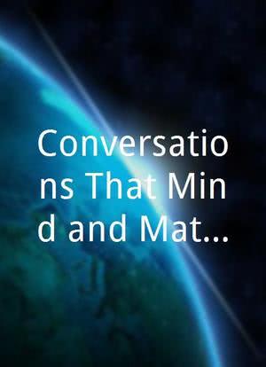 Conversations That Mind and Matter: Conceptual Intelligence海报封面图