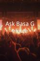 Bora Gencer Ask Basa Gelince