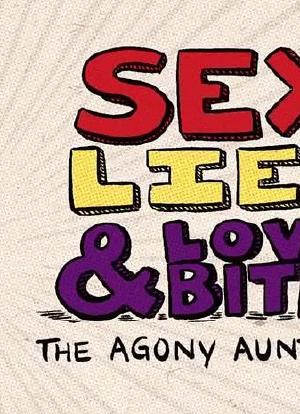 Sex, Lies and Love Bites: The Agony Aunt Story海报封面图