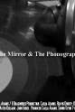 Scott Harders The Mirror and the Phonograph