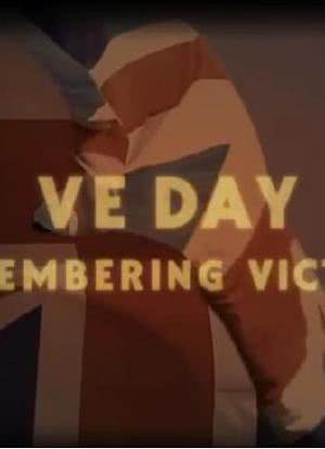 VE Day: Remembering Victory海报封面图