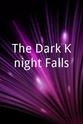 Mark Hendricks The Dark Knight Falls