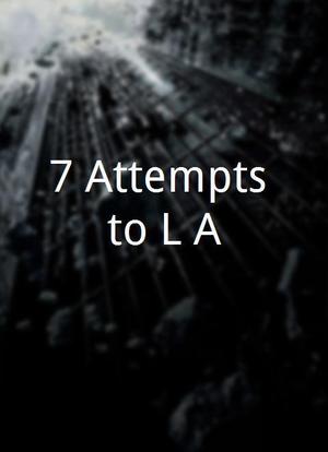 7 Attempts to L.A.海报封面图