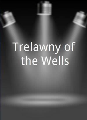 Trelawny of the Wells海报封面图