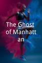 Monique Strong The Ghost of Manhattan