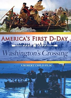 America`s First D-Day: Washington`s Crossing海报封面图
