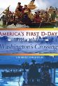 John Koopman America`s First D-Day: Washington`s Crossing