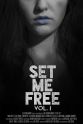 Laura Belcher Set Me Free: Vol. I