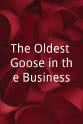 John Skitt The Oldest Goose in the Business