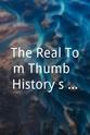 Kathy Maher The Real Tom Thumb: History's Smallest Superstar