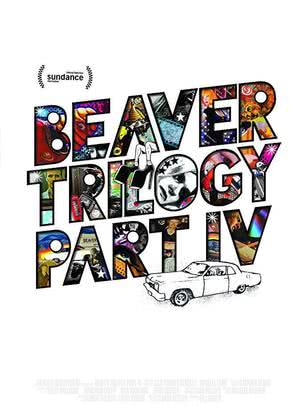 Beaver Trilogy Part IV海报封面图
