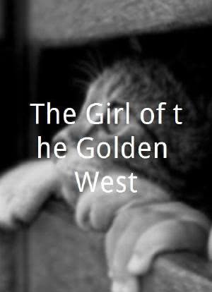 The Girl of the Golden West海报封面图