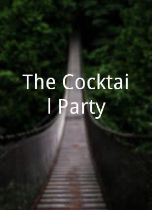 The Cocktail Party海报封面图
