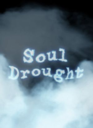Soul Drought海报封面图