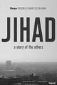 Adil Khan Jihad: A Story of the Others