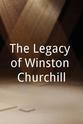 Vernon Bogdanor The Legacy of Winston Churchill