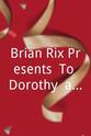 Hubert Cross Brian Rix Presents: To Dorothy, a Son