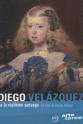 Sophie Goupil Diego Velázquez ou le réalisme sauvage