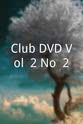 苏菲·穆妮 Club DVD Vol. 2 No. 2
