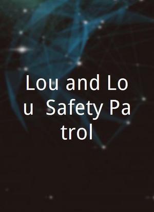 Lou and Lou: Safety Patrol海报封面图