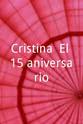 Julio Sabala Cristina: El 15 aniversario