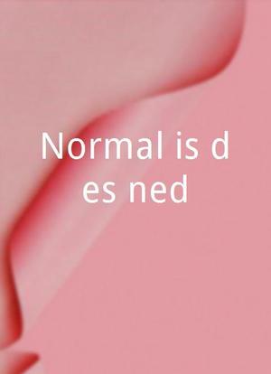 Normal is des ned!海报封面图