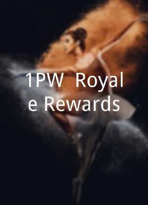 1PW: Royale Rewards海报封面图