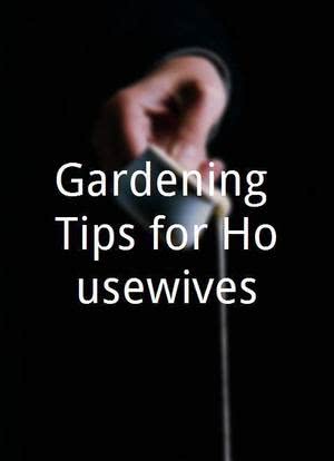 Gardening Tips for Housewives海报封面图