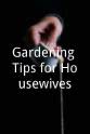 Rosemary McNamara Gardening Tips for Housewives