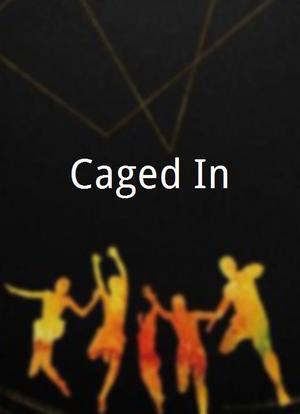 Caged In海报封面图