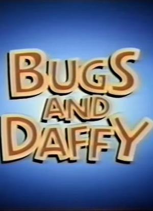 The Bugs n' Daffy Show海报封面图