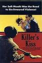 Tony Rael Kiss Me a Killer
