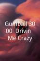 Jacob Mense Gumball 3000: Drivin' Me Crazy