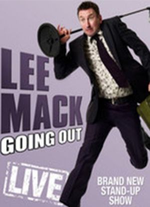 Lee Mack: Going Out Live海报封面图