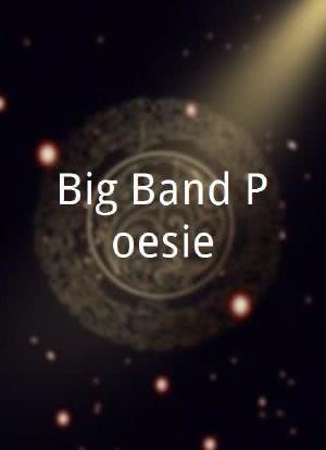 Big Band Poesie海报封面图
