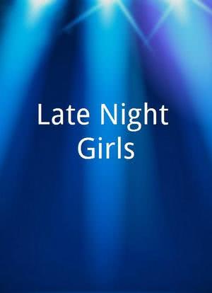 Late Night Girls海报封面图